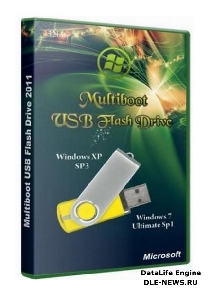 Multiboot USB Flash Drive - Windows XP with SP3 & Windows 7 with Sp1 Ultimate, Enterprise - Updatings version (2011)